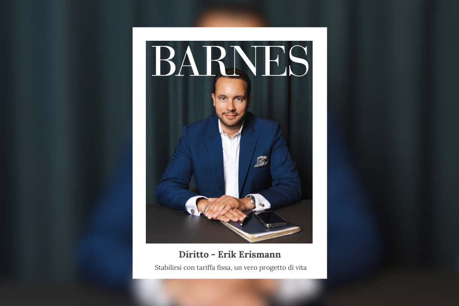 BARNES Magazine Svizzera #20: Erik Erismann – Regime forfettario